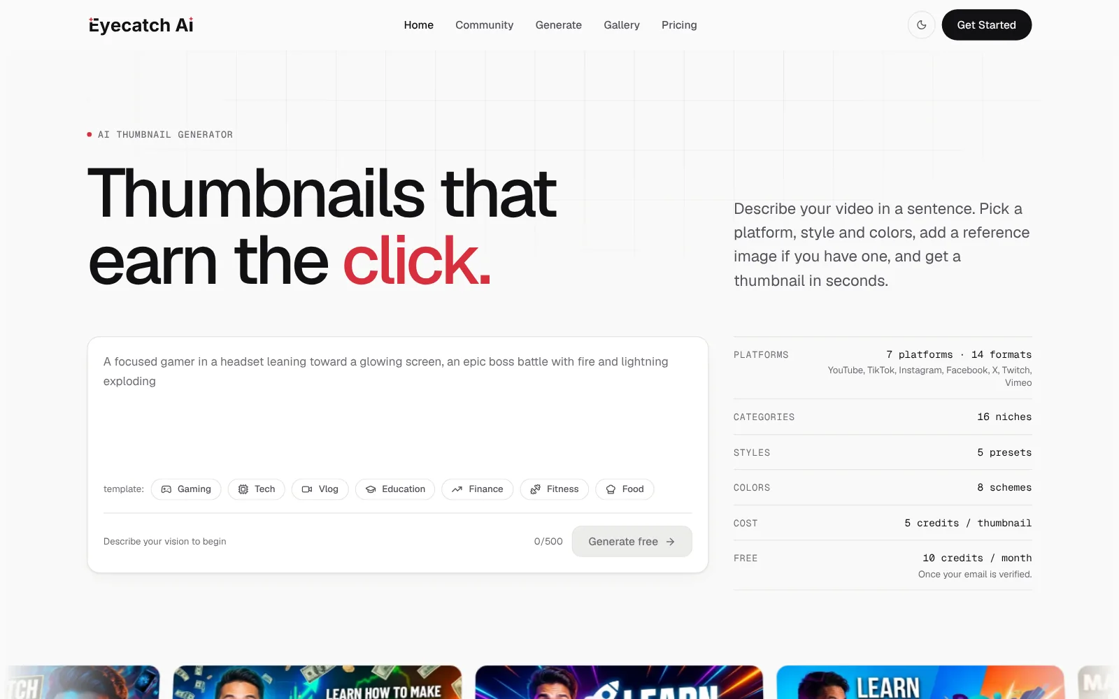 Eyecatch AI home page: "Thumbnails that earn the click.", the prompt box with niche templates and what the generator offers.
